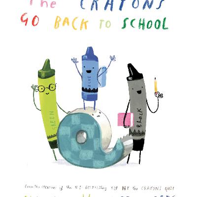Get Now [PDF/EPUB] The Crayons Go Back to School Free Download