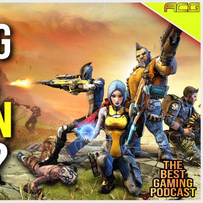 Borderlands 4 Breaks Records and its own engine | The Best Gaming Podcast # 543
