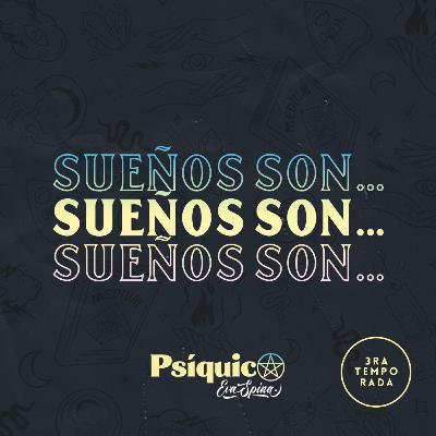 Ep. 14: Sueños son... Ep. 14: Sueños son...