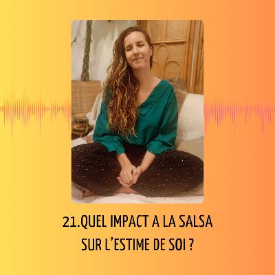 21.Quel impact a la salsa sur l'estime de soi ?