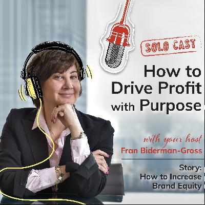 Story: How to Increase Brand Equity