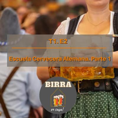 T1E2 - Historia de la Escuela Cervecera Alemana - Parte 1 T1E2 - Historia de la Escuela Cervecera Alemana - Parte 1