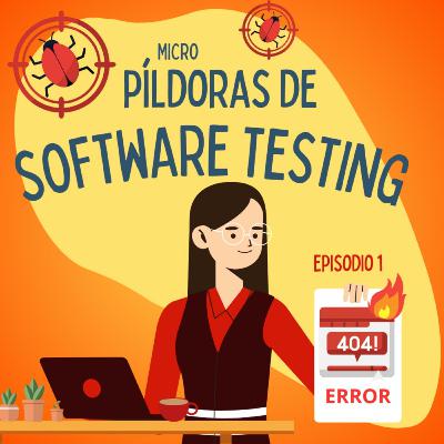 Micro píldoras de Software Testing (Trailer)