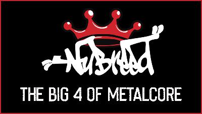 Nu-Breed - The Big 4 of Metalcore