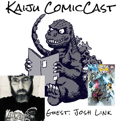Godzilla vs. X-Men w/Josh Link