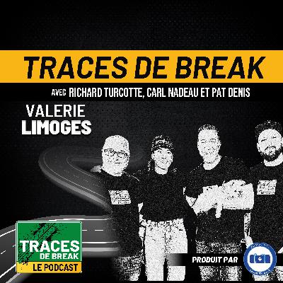 Valérie Limoges : Du karting aux circuits pros | Traces De Break - S02É15