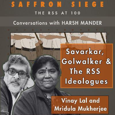 Mridula Mukherjee, Vinay Lal & Harsh Mander on the RSS ideologues Mridula Mukherjee, Vinay Lal & Harsh Mander on the RSS ideologues
