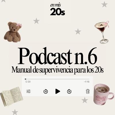 Manual de supervivencia para los 20s ★