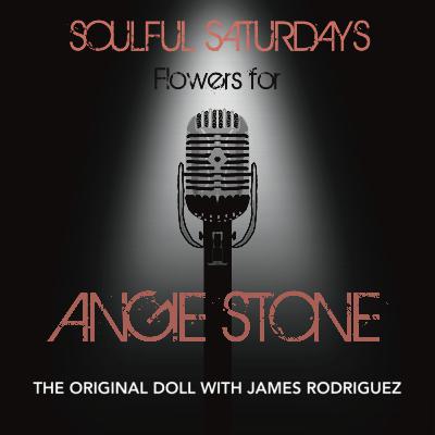 Soulful Saturdays - Angie Stone - Giving Her Flowers