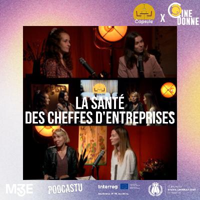 [Rediff X Cine Donne] La santé des cheffes d'entreprise
