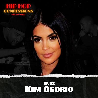 Kim Osorio | Ep. 32