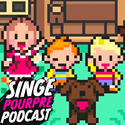 Mother 3 & Trackmania | Singe Pourpre Podcast