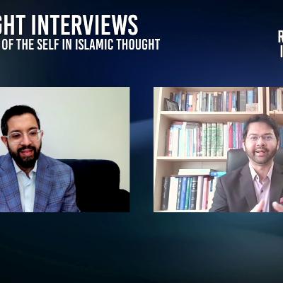 Ep. 14 | An Exploration of the Self in Islamic Thought | The Insight Interviews
