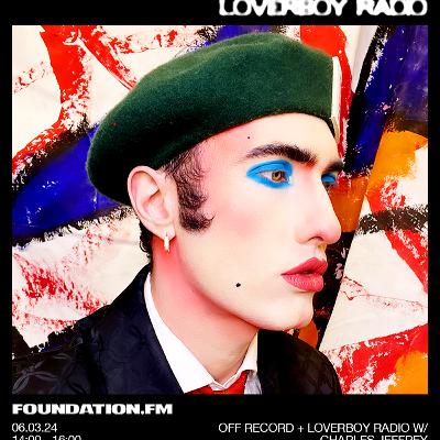 LOVERBOY RADIO EP02: TERRY BARBER W/ CHARLES JEFFREY LOVERBOY RADIO EP02: TERRY BARBER W/ CHARLES JEFFREY