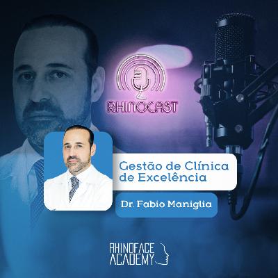 Gestão de Clínica de Excelência | Dr. Fábio Maniglia Gestão de Clínica de Excelência | Dr. Fábio Maniglia