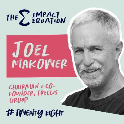 Joel Makower, Chair & Cofounder, Trellis Group