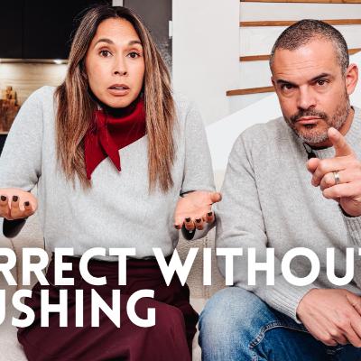 Correct Without Crushing: A Guide to Child Discipline