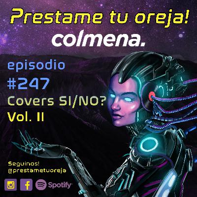Prestame tu oreja! Covers SI/NO? E247 - T07
