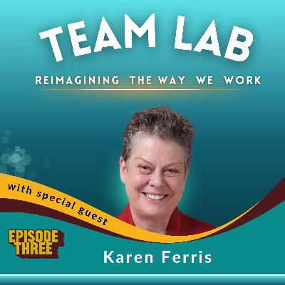 Unlearn to Lead: Why Your Leadership Playbook Might Be Expired and What to Do About It with Karen Ferris