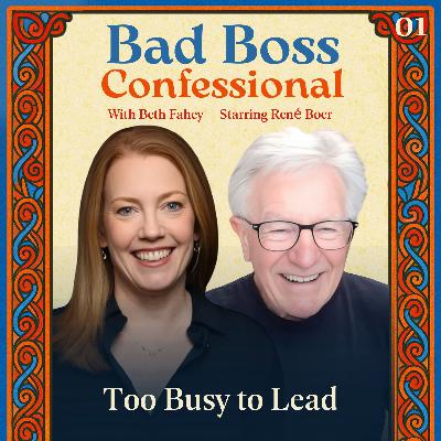 01: Too Busy to Lead