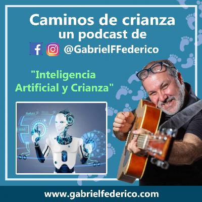 #36 - Inteligencia artificial y crianza