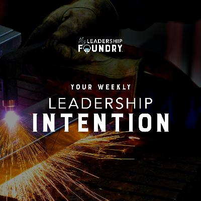 Leadership Intention: Connect with Your Peers