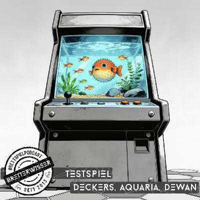 BW584 - TestSpiel: Kavango, Dewan, Deckers und Aquaria