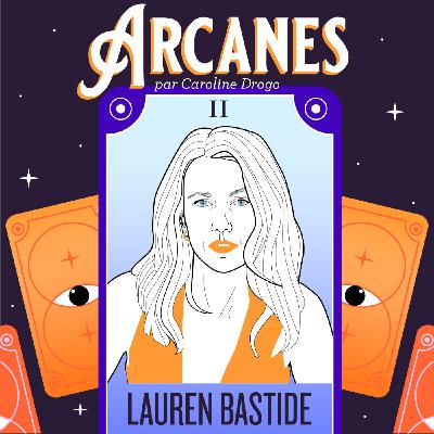 Arcanes II - Lauren Bastide