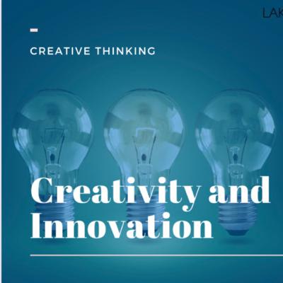 CREATIVITY AND INNOVATION CREATIVITY AND INNOVATION