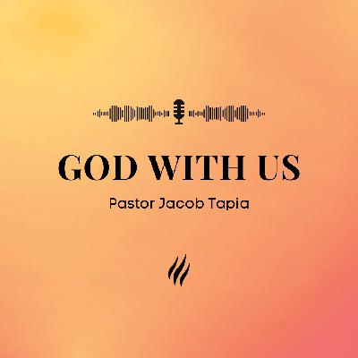 God With Us | Pastor Jacob Tapia | Promise Church Minneapolis