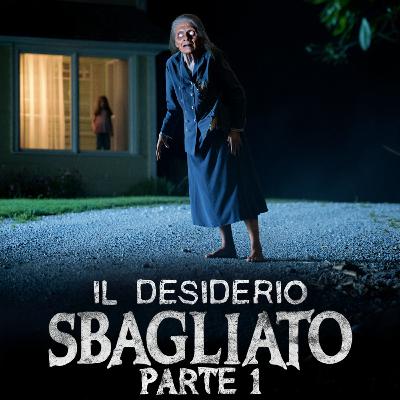 Il desiderio sbagliato. La nonna che tornò a piedi scalzi | Racconto horror italiano | Parte 1 Il desiderio sbagliato. La nonna che tornò a piedi scalzi | Racconto horror italiano | Parte 1