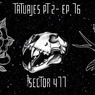 Tatuajes pt 2- ep 76 by @Chamakov ft @bko_tattoartist