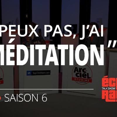 "J'peux pas, j'ai méditation"