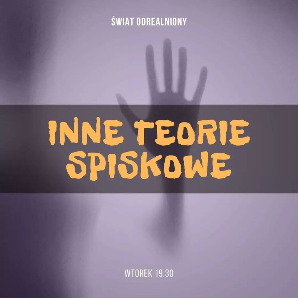 Świat odrealniony – Inne teorie spiskowe episode artwork