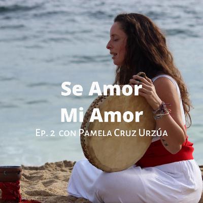 Ep. 2: Entrevista a Pamela Cruz