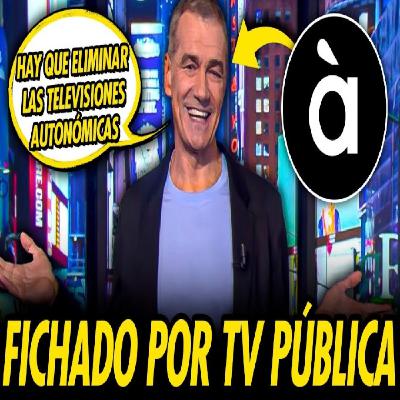 TONI CANTÓ: DE DINAMITAR LAS TELEVISIONES AUTONÓMICAS A FICHAR POR A PUNT