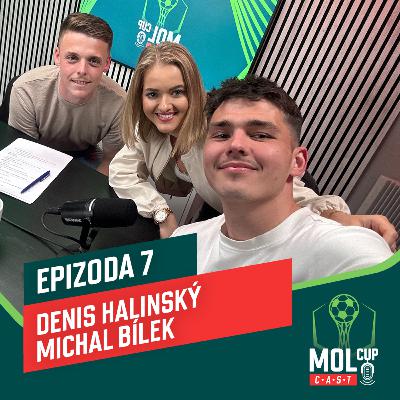 Denis Halinský a Michal Bílek - dva bratranci v jednom týmu I MOL Cup CAST #EP7