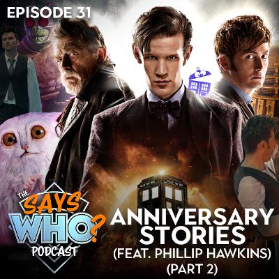 #31 Anniversary Stories (feat. Philip Hawkins) - Part 2 #31 Anniversary Stories (feat. Philip Hawkins) - Part 2