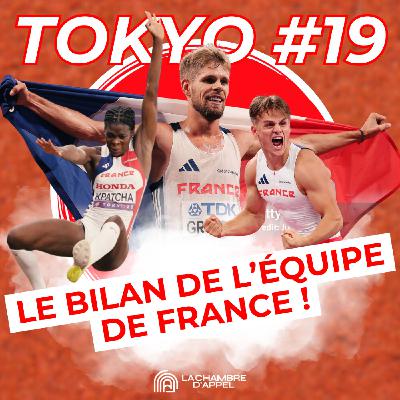 TOKYO #19 : Le bilan de l'équipe de France 🇫🇷
