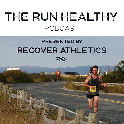 Introducing The Run Healthy Podcast