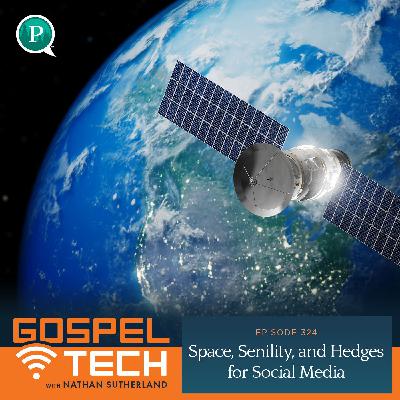 Space, Senility, and Hedges for Social Media Space, Senility, and Hedges for Social Media