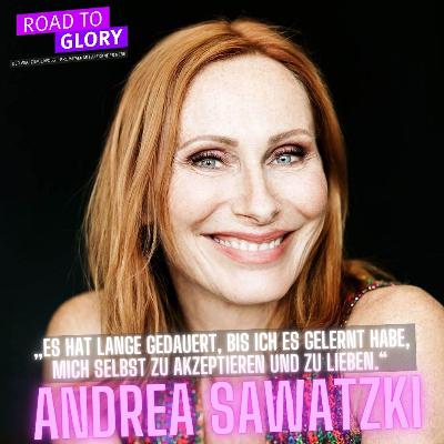 116. Andrea Sawatzki: „Es hat lange gedauert, bis ich gelernt habe, mich selbst zu akzeptieren und zu mögen.“