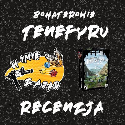 #043 Bohaterowie Tenefyru – analiza #043 Bohaterowie Tenefyru – analiza