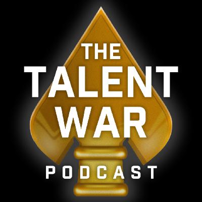 Welcome To The Talent War Podcast