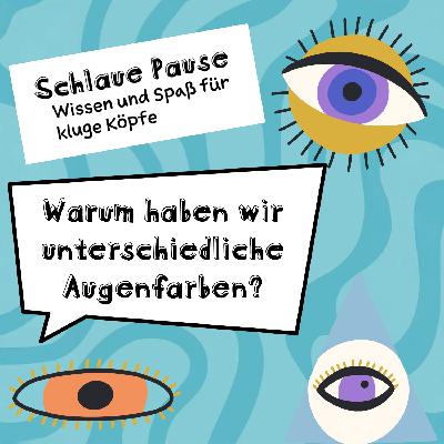Warum haben wir unterschiedliche Augenfarben?