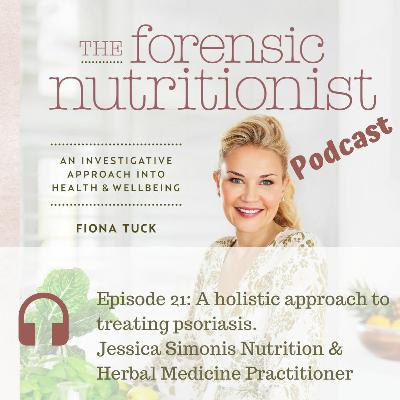 Episode 21 - Jessica Simonis - A holistic approach to treating psoriasis