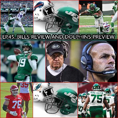 EP45...BILLS REVIEW AND DOLPHINS PREVIEW EP45...BILLS REVIEW AND DOLPHINS PREVIEW