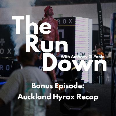 Bonus Episode - Hyrox Auckland Race Recap