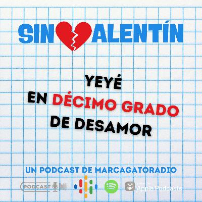 YEYÉ en DÉCIMO GRADO de DESAMOR YEYÉ en DÉCIMO GRADO de DESAMOR