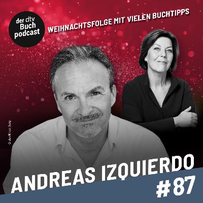 Dora Heldt trifft - Andreas Izquierdo zu Weihnachten